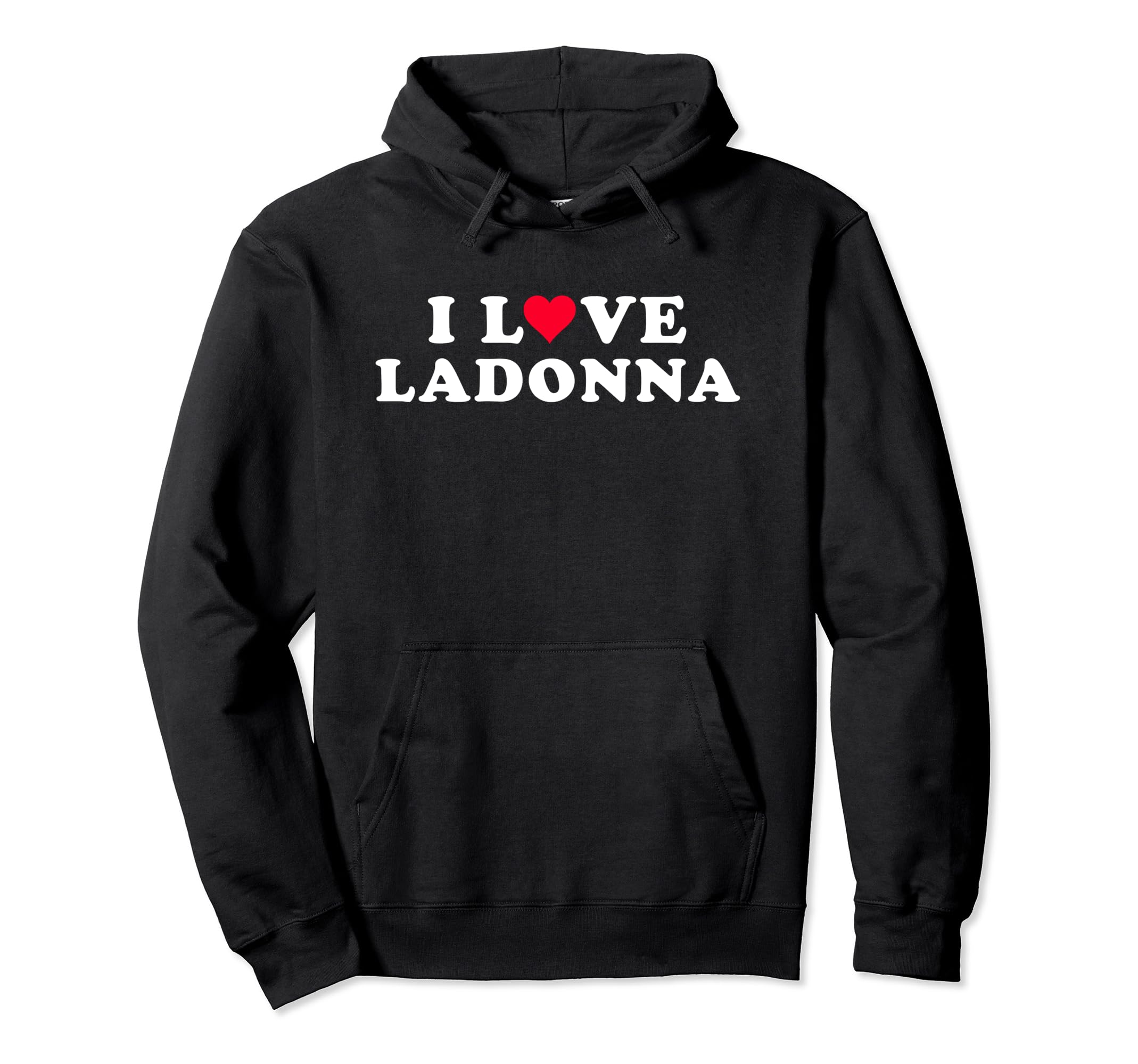 

I Love Ladonna Matching Girlfriend & Boyfriend Ladonna Name Hoodies
