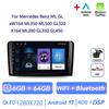 Autoradio Android 17 pour Mercedes Benz ML GL aW164 ML350 ML500 GL320 X164 ML280 GL350 GL450 4G BT CarPlay sans fil