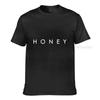 Honey Tshirt Honey Unisexs Or Unisex Shirt Minimalistic Slogan Shirt Fashion Stylish Gift Tee