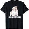 Dog Lover Gifts Bulldog Shirt Women's English Bulldog Men's T-Shirt
