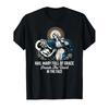 Hail Mary Full of Grace Punch The Devil In The Face Catholic T-Shirt This Unisex Crew Neck T-Shirt, Made of Pure, Is Suitable for Casual Wear At