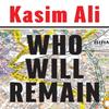 Who Will Remain by Kasim Ali Hardback Book 9780008450595