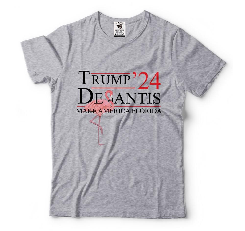 Donald Trump President 2024 Elections Trump Desantis Make America Florida Shirts