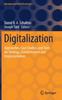 The Digitalization : Approaches, Case Studies, and Tools for Strategy, Transformation and Implementation Book