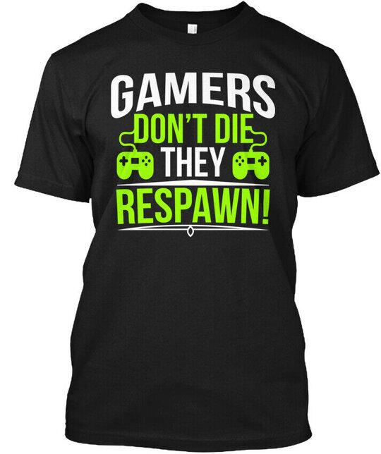 

Gamer Gamers Dont Die They T-Shirt Made in the USA Size S to 5XL M