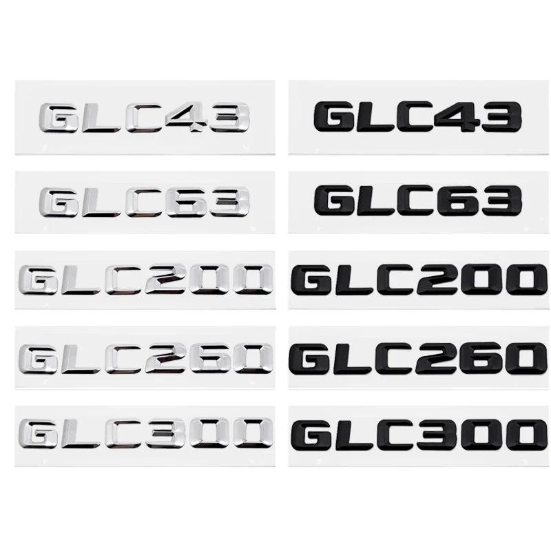 Alloy ABS Car Emblem Sticker Rear Trunk Letter Number Badge for Mercedes Benz GLC43 GLC63 GLC200 GLC260 GLC300 Accessories
