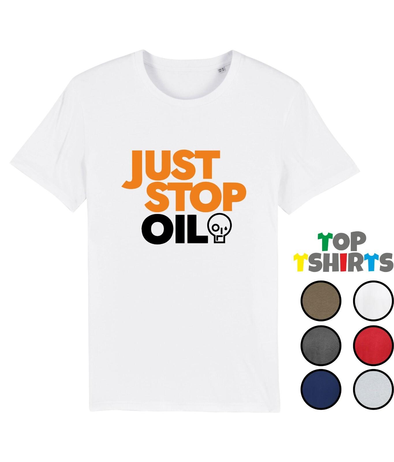 JUST STOP OIL Tshirt Fossil Fuel Protestor T Shirt Mens Womens Tees Top Climate Change Global Warming L