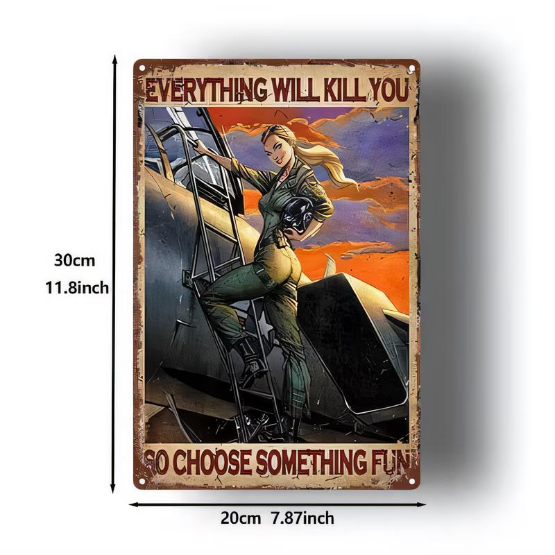 Tin Sign Everything Will Kill You So Choose Something Fun Retro Metal Poster Vintage Wall Decor for Bar Pub Cafe Garage Home De