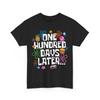 One Hundred Days Later Shirt, 100 Days of School Students Teachers Gifts Shirt