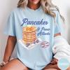 Pancakes and Panic Attacks Shirt, Funny Mental Health Shirt, Women's Trendy Mental Health Tshirt, Graphic Tee, Pancake Shirt