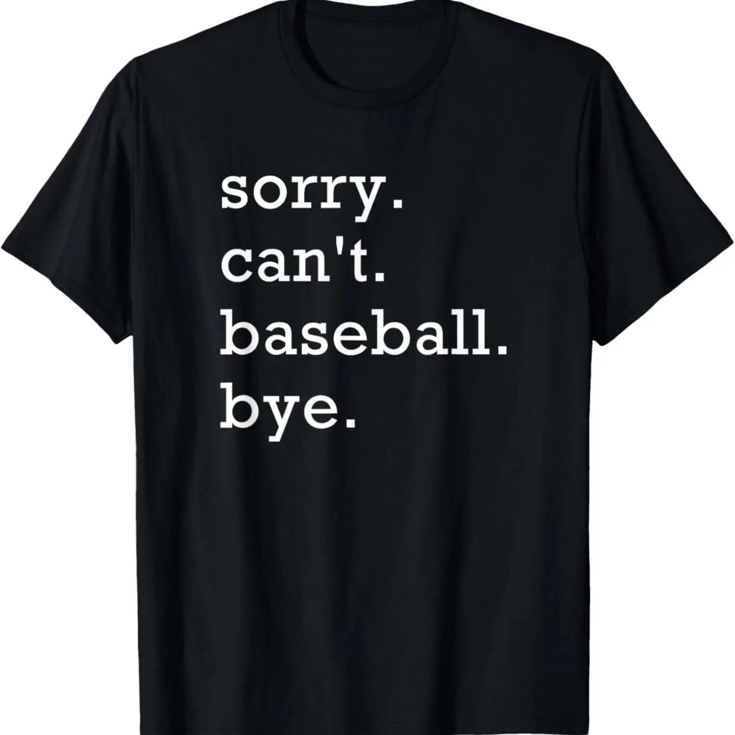 Извините Не Могу Бейсбол Пока Домашний Хоум-ран Занятая Мама Папа Игрок Спорт Футболка S чёрный