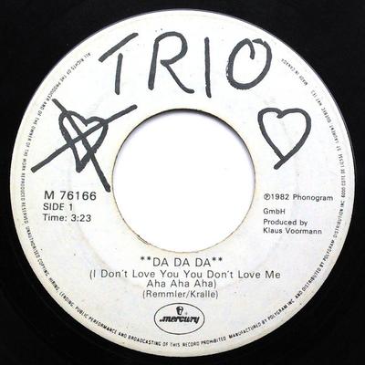7inch Record TRIO - Da Da Da (I Don't Love You You Don' M76166 Mercury 1982 Canada Pop Used