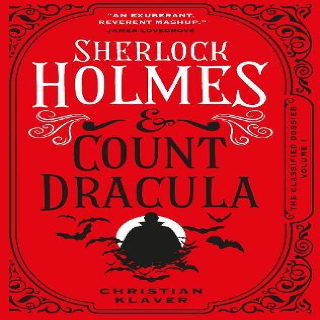 The Classified Dossier Sherlock Holmes and Count Dracula by Christian Klaver Paperback Book 9781789099287