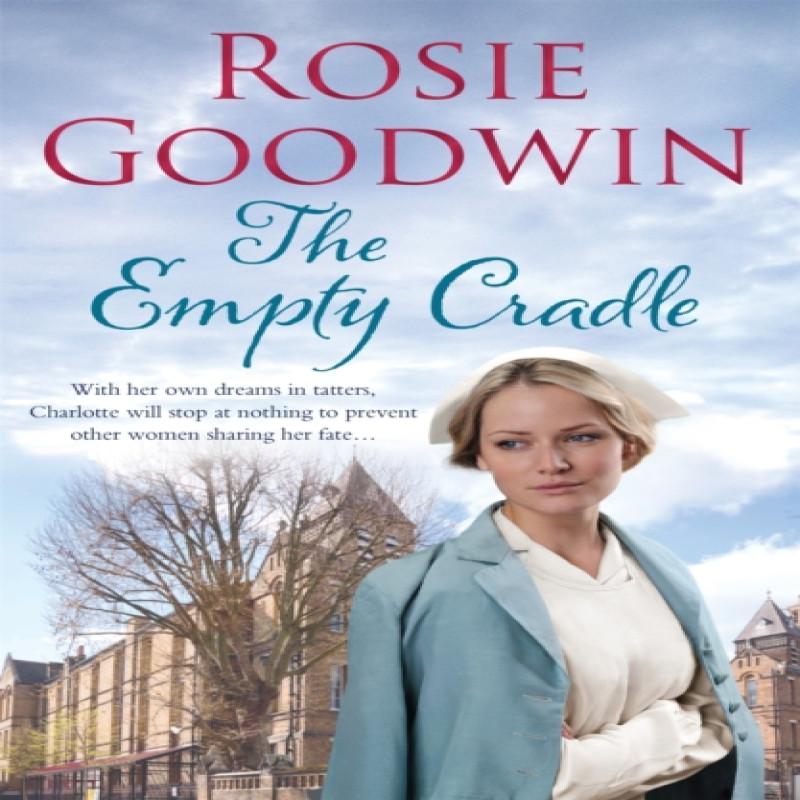 The Empty Cradle by Rosie Goodwin Paperback Book 9780755385768