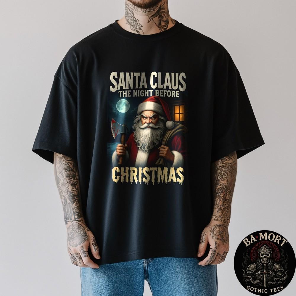 The Night After Christmas Santa Claus TShirt Unisex T-Shirt XXXL