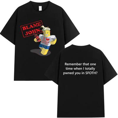 Lustiges Blame John Meme T-Shirt Shedletsky Forsaken Print Kurzarm T-Shirts Herren Damen Lässig Baumwolle Hohe Qualität T-Shirt Tops