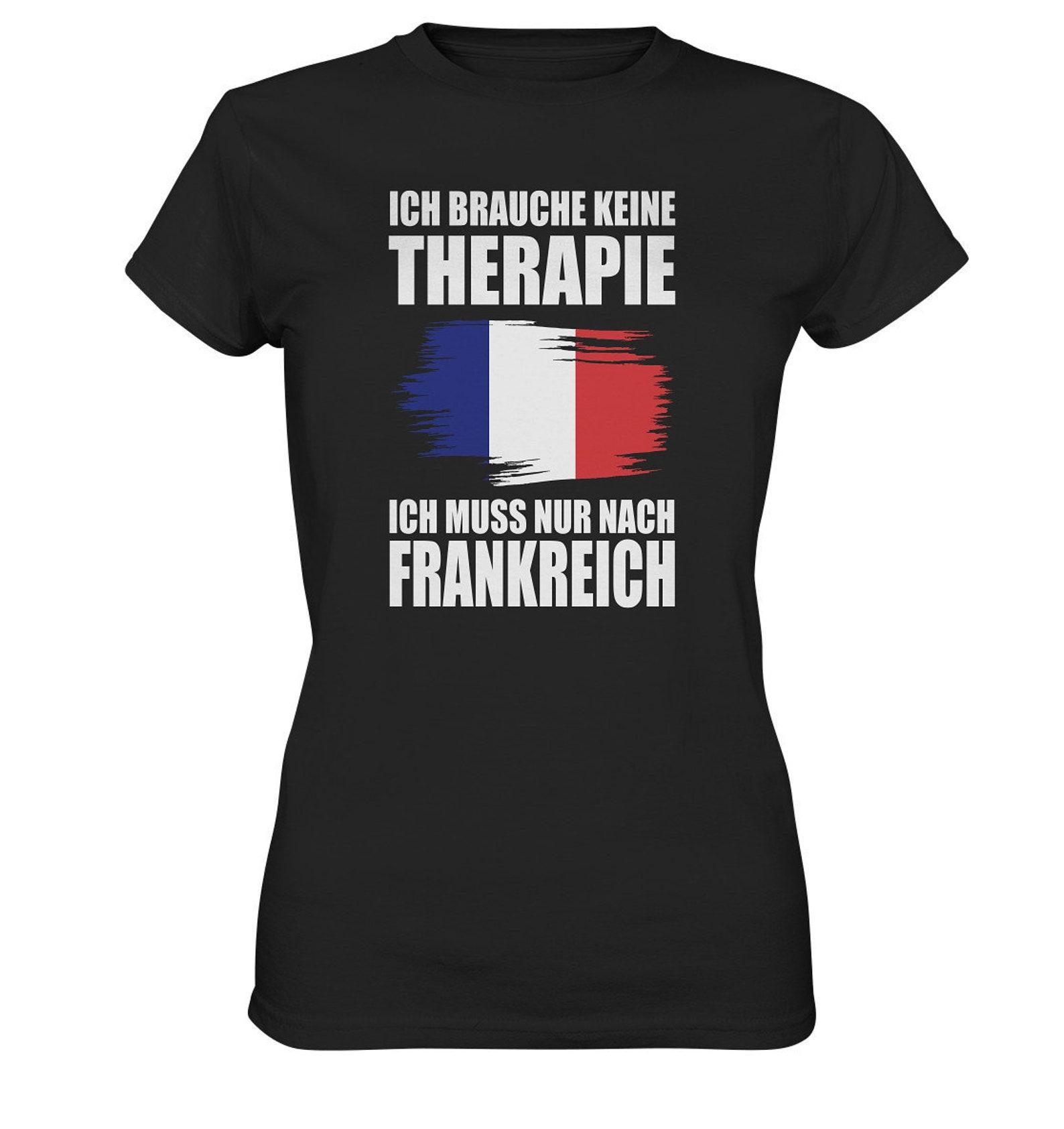 I just have to go to France T-Shirt French Flag Paris Gift - Women s Premium Shirt L