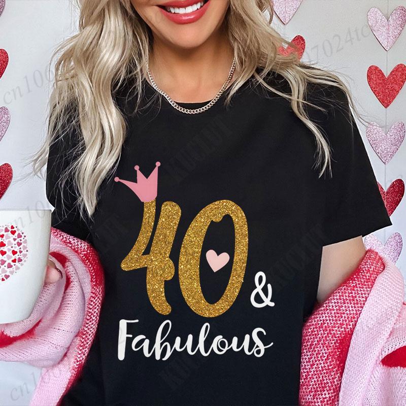 40th Fabulous T Shirt for Women 40th Year Birthday Party Tops Fashion Shiny Crown Graphic Short Sleeve Tees Female Clothing