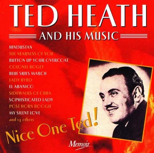 

CD TED HEATH - Nice One Ted! UK Jazz Used