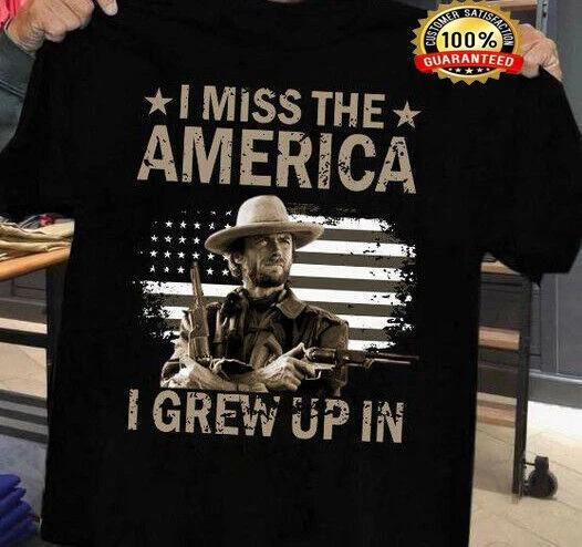 Rare Clint Eastwood I Miss The America Black Unisex T-shirt S to 5XL XL