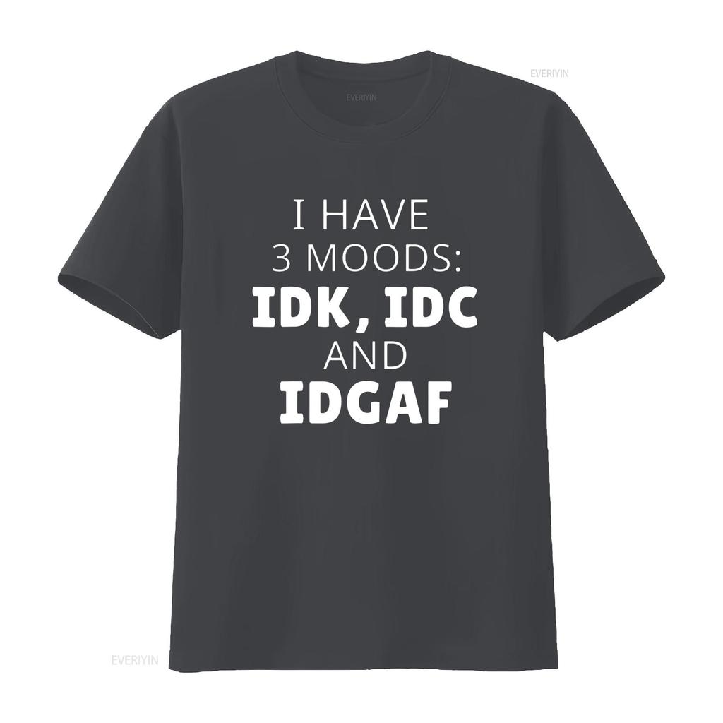 Womens I Have 3 Moods Idk Idc Idgaf Humor Funny Saying T Shirt Black 2XL vintage Washed graphic Casual Stretched Stylish