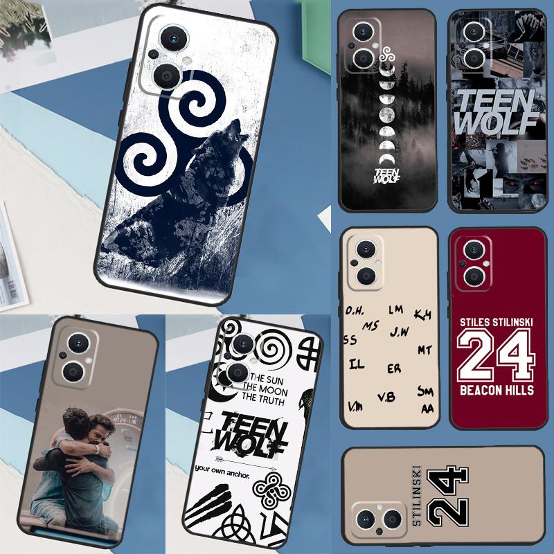 Teen Wolf Stilinski 24 Case For OPPO Reno 5Z 4Z 2Z 8T 3 4 5 6 7 8 Lite Find X5 X2 X3 Lite Neo X6 Pro Phone Cover