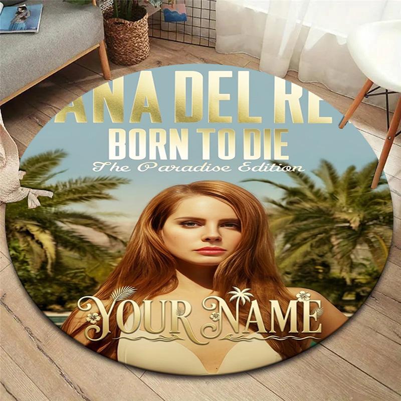 Lana Del Rey Fan Art Custom Name Round Area Rug Carpet Rug For Living Room Bedroom Sofa Playroom Decor Nonslip Floor Mat