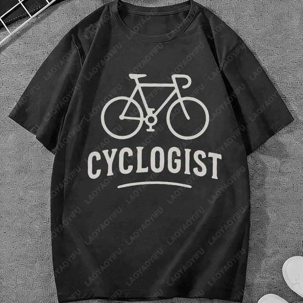 Funny Cyclogist Cycling TShirt Bicycle Graphic Cotton Casual Short Sleeve Top Gift for Cyclist Bike Enthusiast Unisexs Streetwear