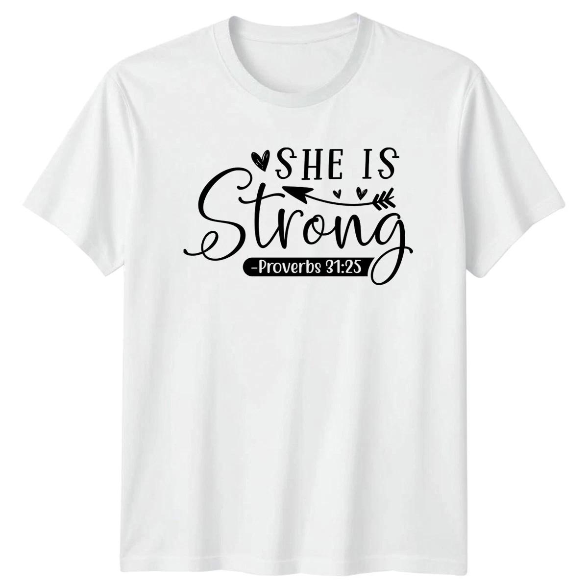 She Is Strong Proverbs 31 Womens T-Shirt Scripture Christian Birthday Gift S