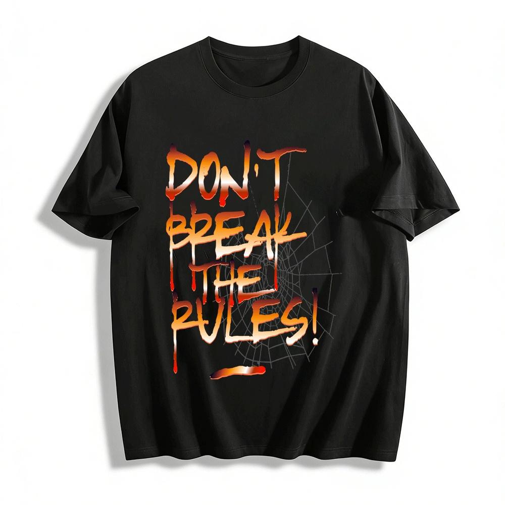 Don t Break The Rules Print Casual Tee Trendy Versatile Top Pure cotton T-shirt XXS