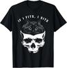 If I Fits I Sits Black Cat Skull Gothic Dark Humor T- Shirt