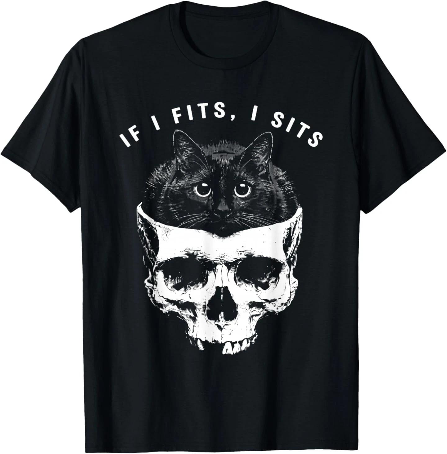 If I Fits I Sits Black Cat Skull Gothic Dark Humor T- Shirt 2XL