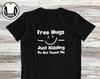 Funny Sarcastic T-Shirt and Kids T-Shirt: Free Hugs - Just Kidding