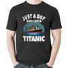 Ship Just A Boy Who Loves Titanic Boat Titanic Boys Toddler T-Shirt, Sweatshirt, Hoodie for Men, Women, Kids