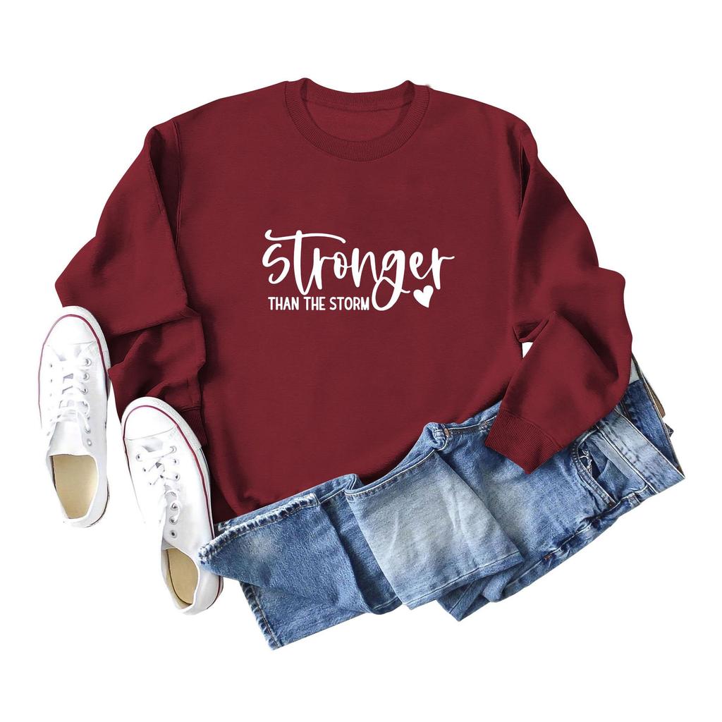 Stronger Than the Storm Printed Round Neck Sweatshirt - Autumn/Winter Collection