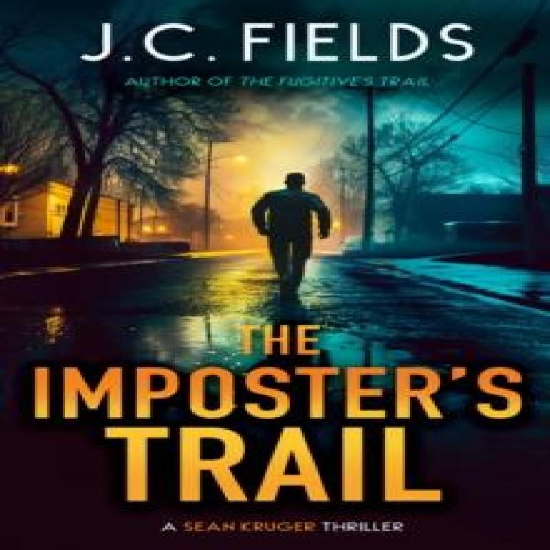 The Imposters Trail by J.C. Fields Paperback Book 9781036706487