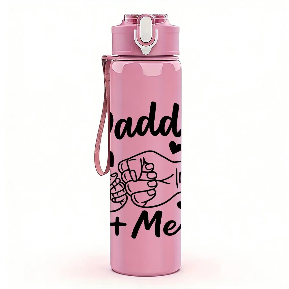1PC Daddy And Me Heart Quote Print 750ml Color Plastic Sports Water Bottle Leakproof Flip Straw Lid Suitable for Sports Office Home Use