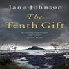 The Tenth Gift by Jane Johnson Paperback Book 9781789545258