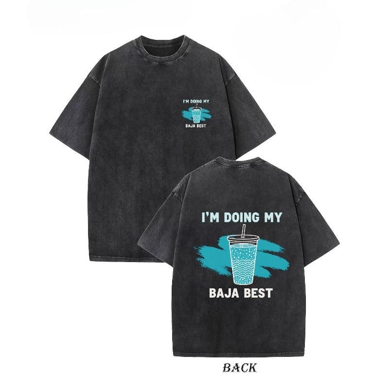 

Европейские размеры Стирка Винтажная Футболка, С принтом Baja Blast I M DOING MY BAJA BEST Круглый вырез Мягкая Летняя Уличная Одежда Футболка S чёрный