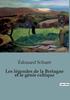 Buch Les Legendes De La Bretagne Et Le Genie Celtique