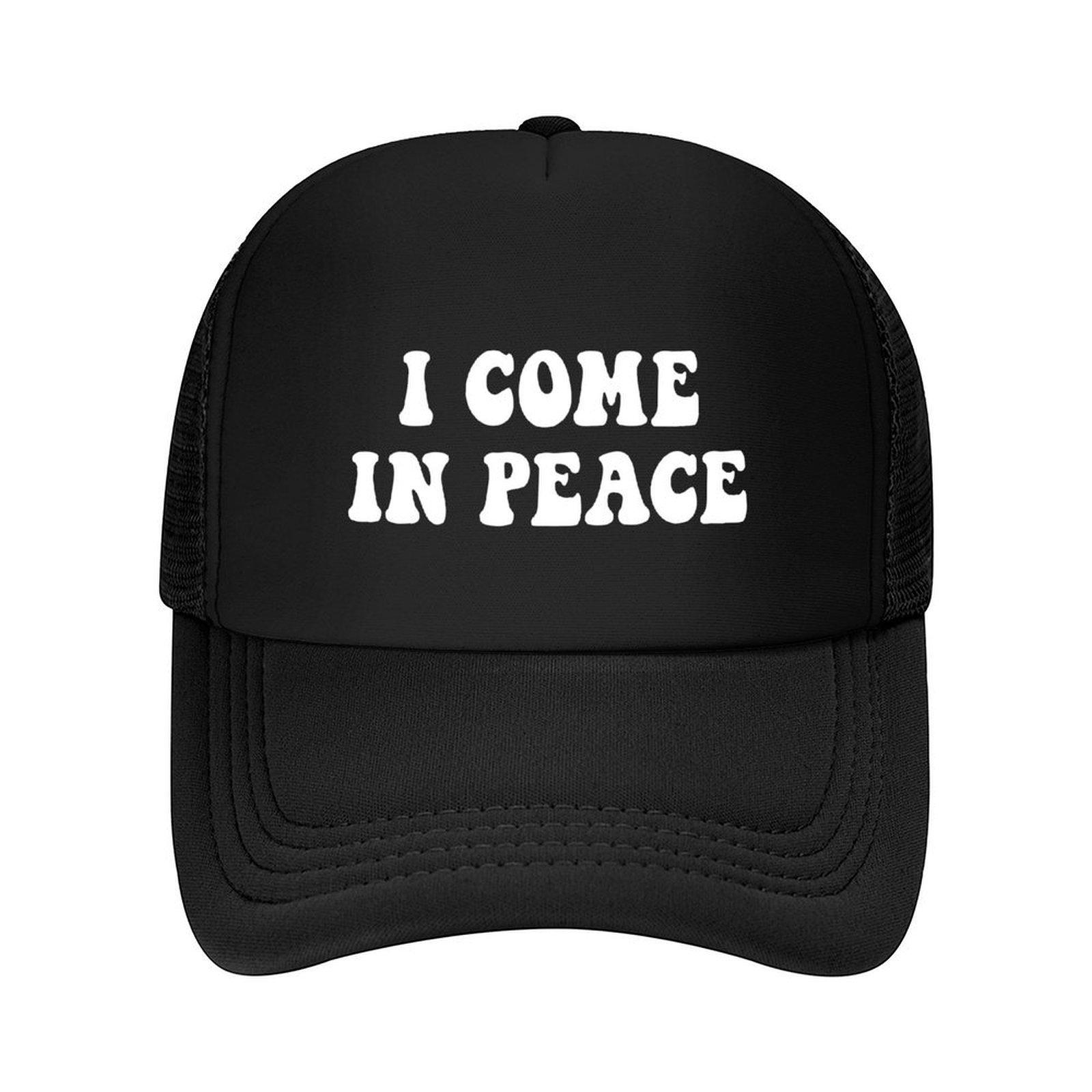 I Come in Peace  Im Peace  Couple Matching Gift Baseball Cap Hat Man Luxury Hood Luxury Hat Girl Mens