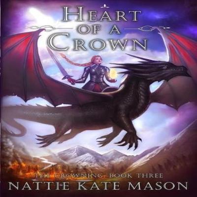 Heart of a Crown by Nattie Kate Mason Paperback Book 9780648485384