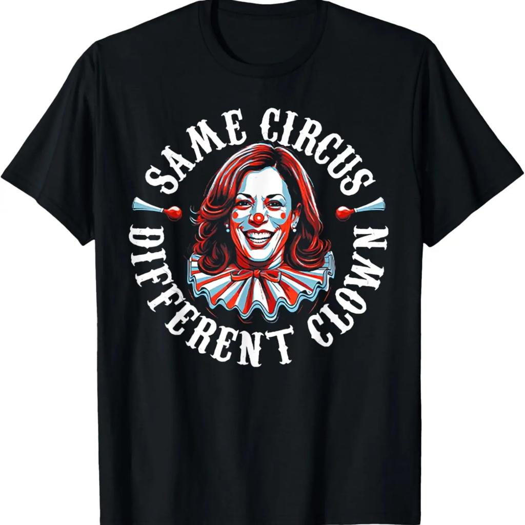 Same Circus Different Clown Funny Kamala Harris Clown T-Shirt