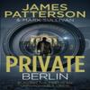 Private Berlin by James Patterson Paperback Book 9780099574118