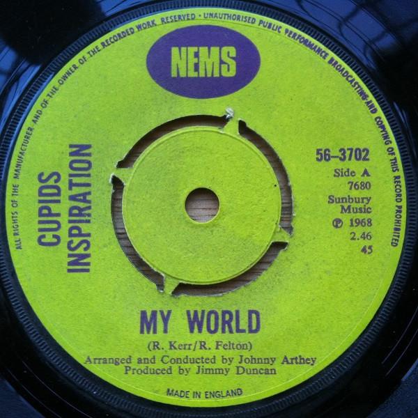 7inch Record CUPID'S INSPIRATION - My World 563702 NEMS 1968 UK Rock Used