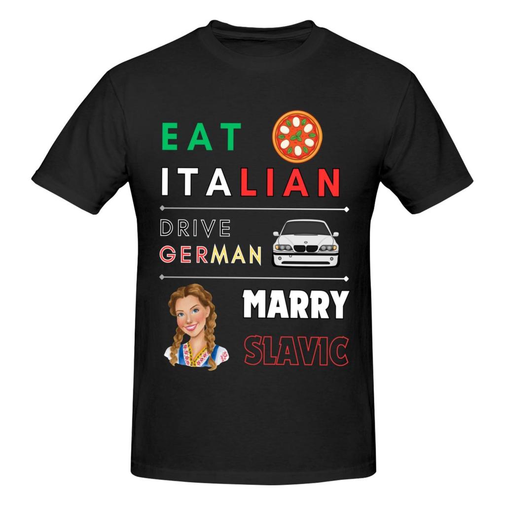 Unisex Funny Eat Italian Drive Gerunisex Marry Slavic Humor Style Vintage T Shirt Streetwear Cotton Crewneck Tshirt
