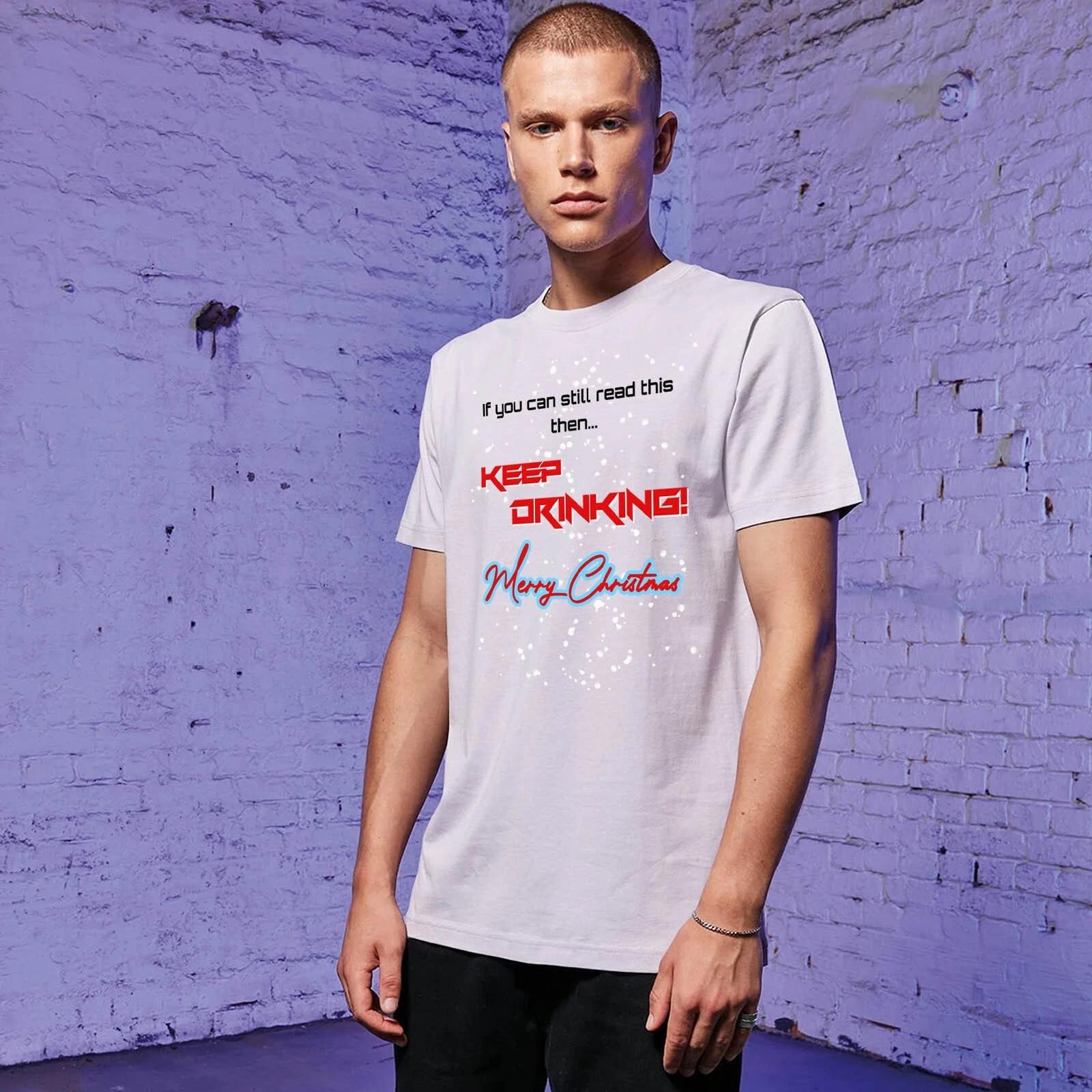 Unisex Slim Fit T-Shirt- If you can still read this...-Novelty Secret Santa Gift 3XL
