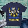 My Brother Is Down Right Awesome TShirt Down Syndrome Awareness Unisex Tee Top