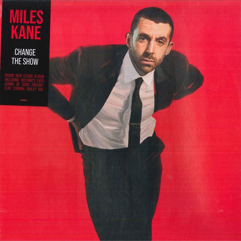 

LP Record MILES KANE - Change The Show 538695961 BMG 2022 Europe Rock