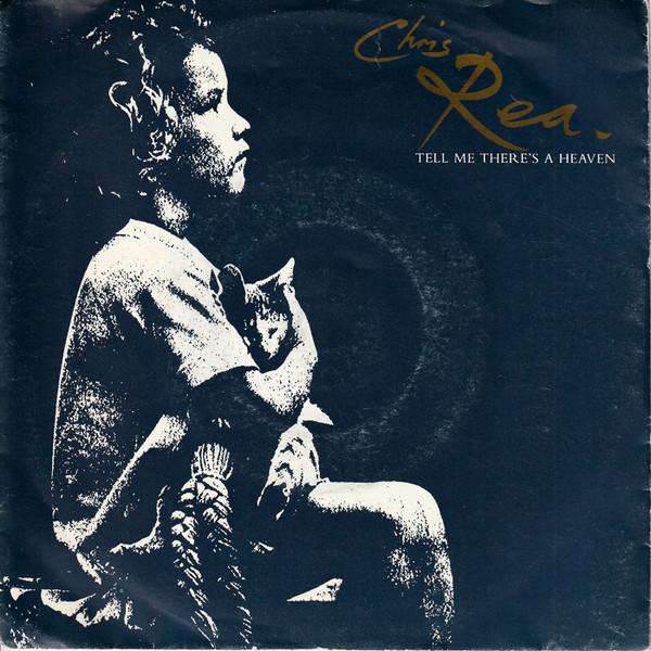 

7inch Record CHRIS REA - Tell Me There s A Heaven YZ455 WEA 1990 UK Rock Used